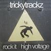 écouter en ligne TrickyTrackz - Rock It High Voltage