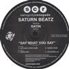 descargar álbum Saturn Beatz - Say What You Say