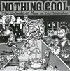 lataa albumi Nothing Cool - The Unluckiest Man In The Universe