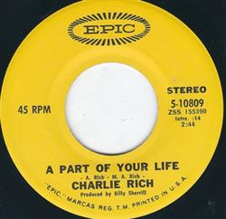 Download Charlie Rich - A Part Of Your Life How Long Have You Had Him On Your Mind