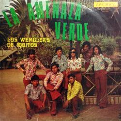 Download Los Wembler's De Iquitos - La Amenaza Verde