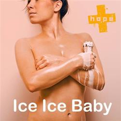 Download Hope - Ice Ice Baby