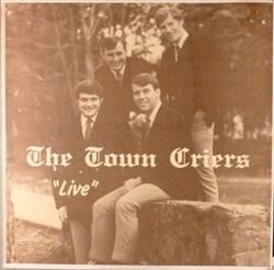 Download The Town Criers - Live