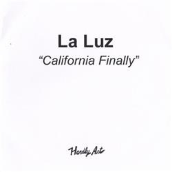 Download La Luz - California Finally