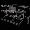 ouvir online SEMI - Disposable Electronics Vol 3