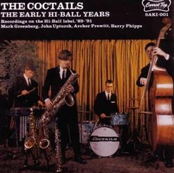 Download The Coctails - The Early Hi Ball Years