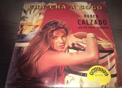 Download Ruben Calzado And His Latin Orchestra - Cha Cha A Gogo