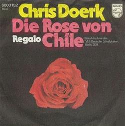 Download Chris Doerk - Die Rose Von Chile Regalo