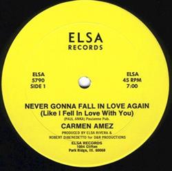 Download Carmen Amez - Never Gonna Fall In Love Again