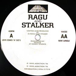 Download Ragu And Stalker - Love Comes N Gos Raw Jungle