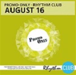 Download Various - Promo Only Rhythm Club August 16