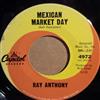 Ray Anthony - Mexican Market Day Heartaches