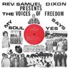 ladda ner album Reverend Samuel Dixon Presents The Voices Of Freedom - My Soul Says Yes