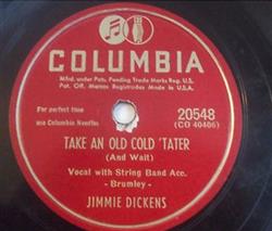 Download Jimmie Dickens - Take An Old Cold Tater And Wait Pennies For Papa