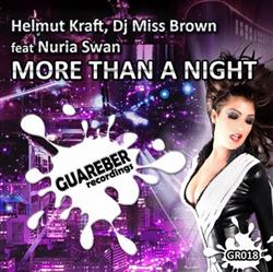 Download Helmut Kraft & Miss Brown Feat Nuria Swan - More Than A Night