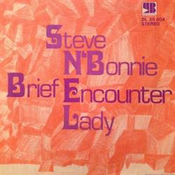 Download Steve N' Bonnie - Brief Encounter