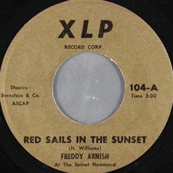 Download Freddy Arnish - Red Sails In The Sunset