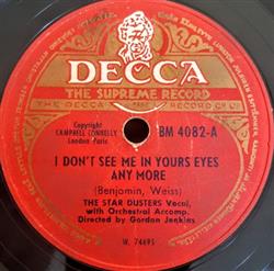 Download The Star Dusters, Gordon Jenkins And His Orchestra - I Dont See Me In Your Eyes Anymore Again