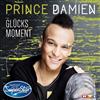 ouvir online Prince Damien - Glücksmoment