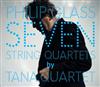 online luisteren Philip Glass, Tana Quartet - Seven String Quartets