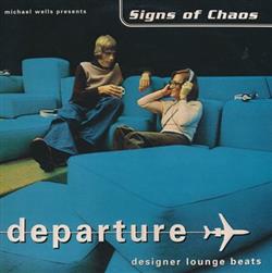 Download Signs Of Chaos - Departure Designer Lounge Beats