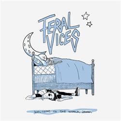 Download Feral Vices - Welcome To The World John