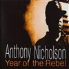 ouvir online Anthony Nicholson - Year Of The Rebel