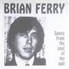last ned album Bryan Ferry - Songs From The Soul Of My Suit