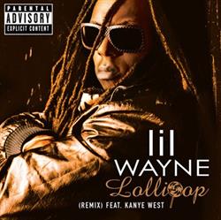 Download Lil Wayne Feat Kanye West - Lollipop Remix