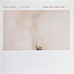 Download Fred Simon Liz Cifani - Time And The River