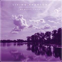 Download Living Phantoms - Memory Palace