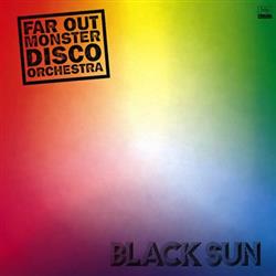 Download Far Out Monster Disco Orchestra - Black Sun