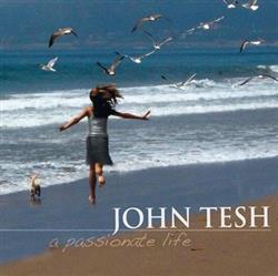 Download John Tesh - A Passionate Life