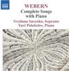 online luisteren Webern, Svetlana Savenko, Yuri Polubelov - Complete Songs With Piano