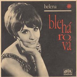 Download Helena Blehárová - Slunce Už Hvězdy Zháší V Dálce Tráva Hoří