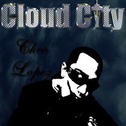 Download Cheo Lopez - Cloud City