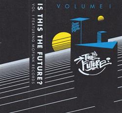 Download Various - Is This The Future Volume 1