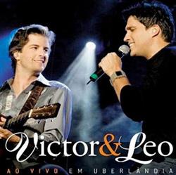 Download Victor & Leo - Ao Vivo Em Uberlândia