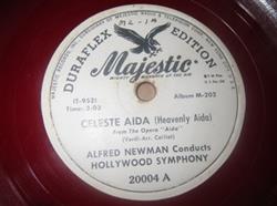 Download Alfred Newman And His Orchestra - Celeste Aida Barcarolle Belle Nuit