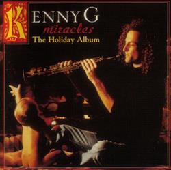 Download Kenny G - Miracles The Holiday Album