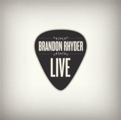 Download Brandon Rhyder - Live