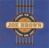 Joe Brown - Come On Joe
