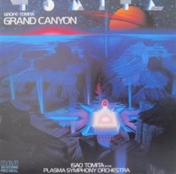 Download Tomita, Isao Tomita & The Plasma Symphony Orchestra - Grand Canyon