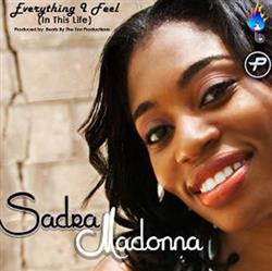 Download Sadra Madonna - Everything I Feel In This Life Single