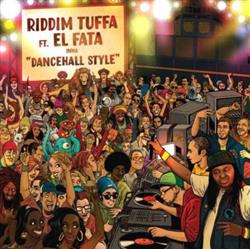 Download Riddim Tuffa Ft El Fata - Dancehall Style EP