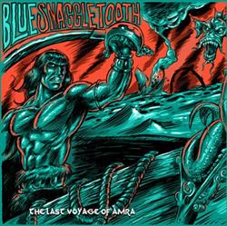 Download Blue Snaggletooth - The Last Voyage of Amra