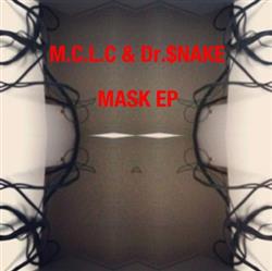 Download MCLC & Dr$NAKE - Mask EP