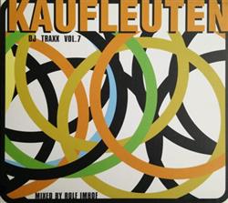 Download Rolf Imhof - Kaufleuten DJ Traxx Vol 7