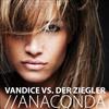 lataa albumi Vandice Vs Der Ziegler - Anaconda