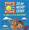 ascolta in linea Various - 20 Let Hezky Česky To Nejlepší Za 20 Let Rádia Blaník